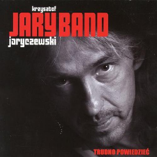 JARY BAND - Trudno powiedzieć